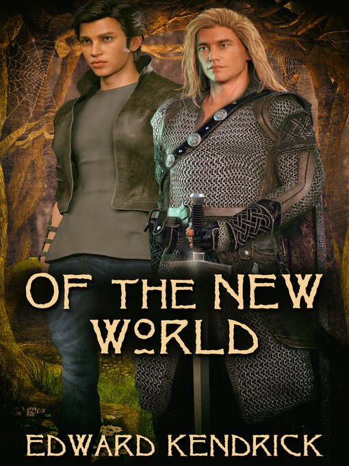 Title details for Of the New World by Edward Kendrick - Available
